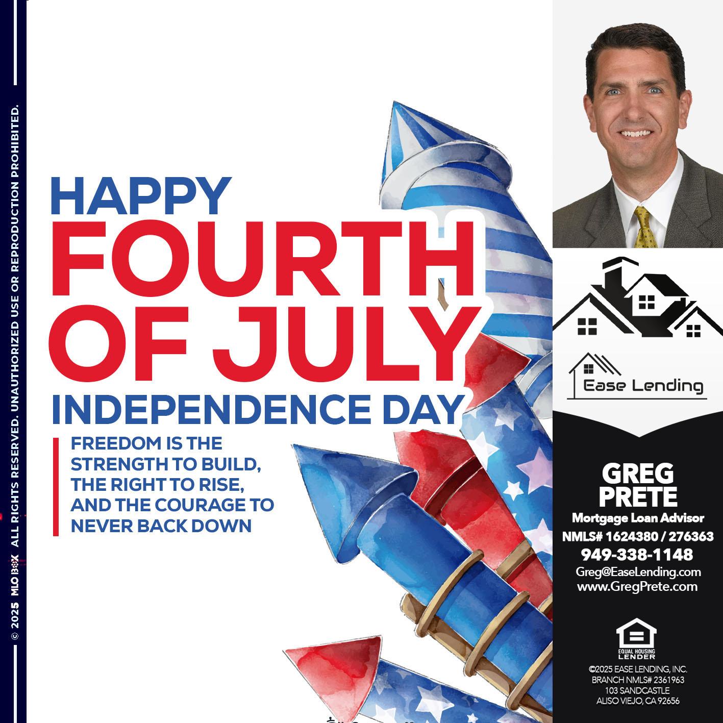 happy fourth of July - Greg Prete -Licensed Loan Advisor