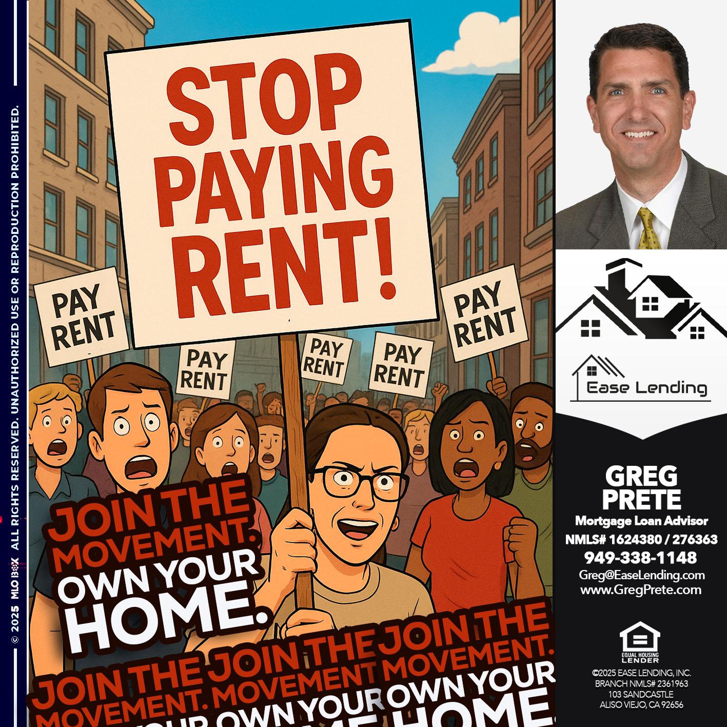 stop paying rent - Greg Prete -Licensed Loan Advisor