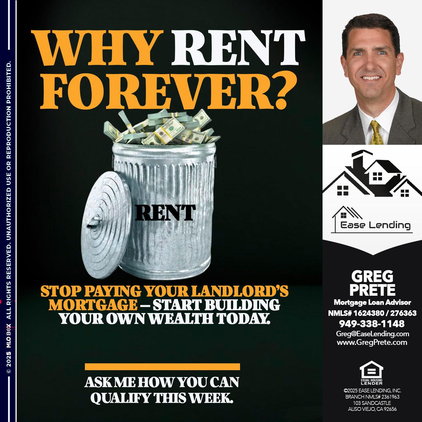 why rent? - Greg Prete -Licensed Loan Advisor