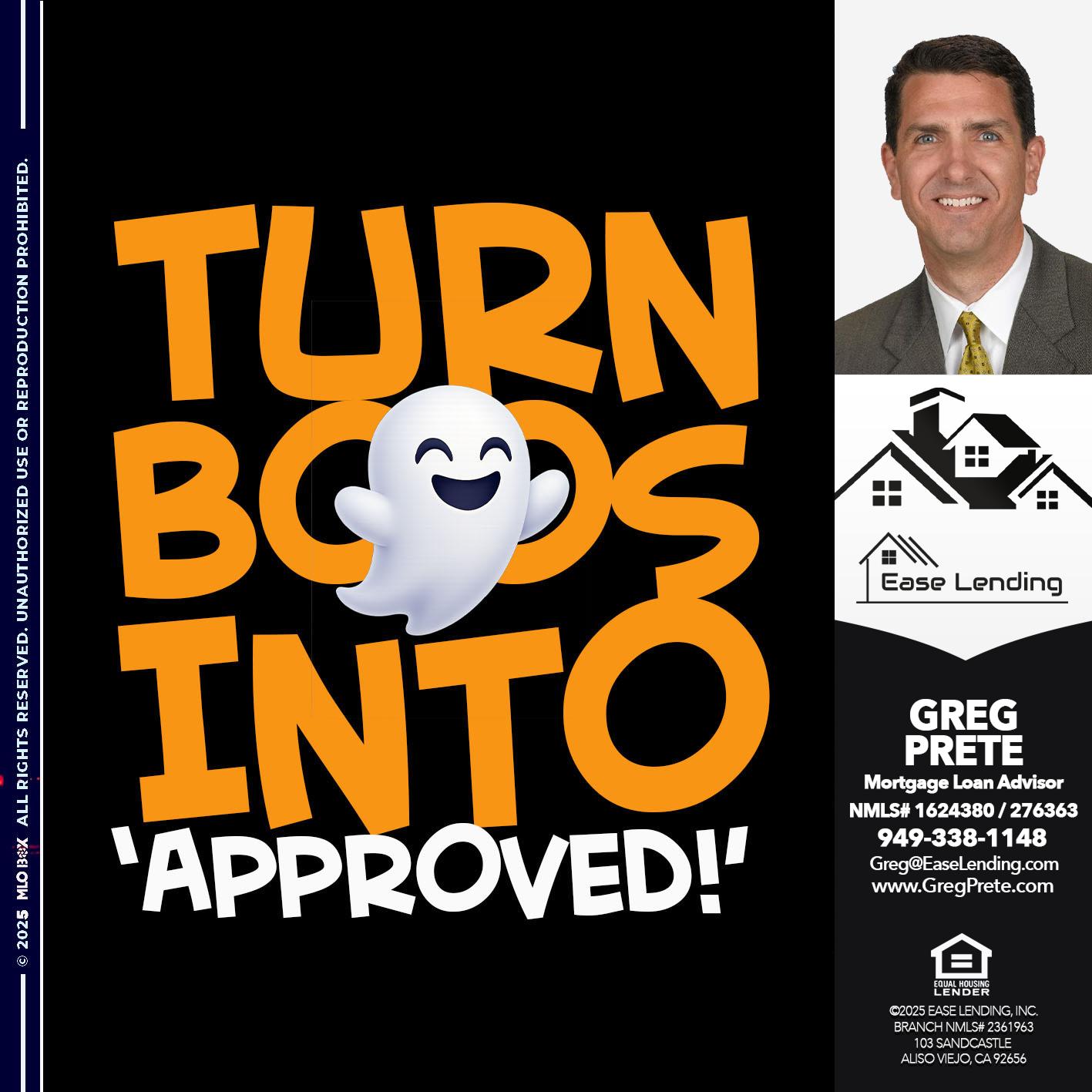 turn boos into - Greg Prete -Licensed Loan Advisor