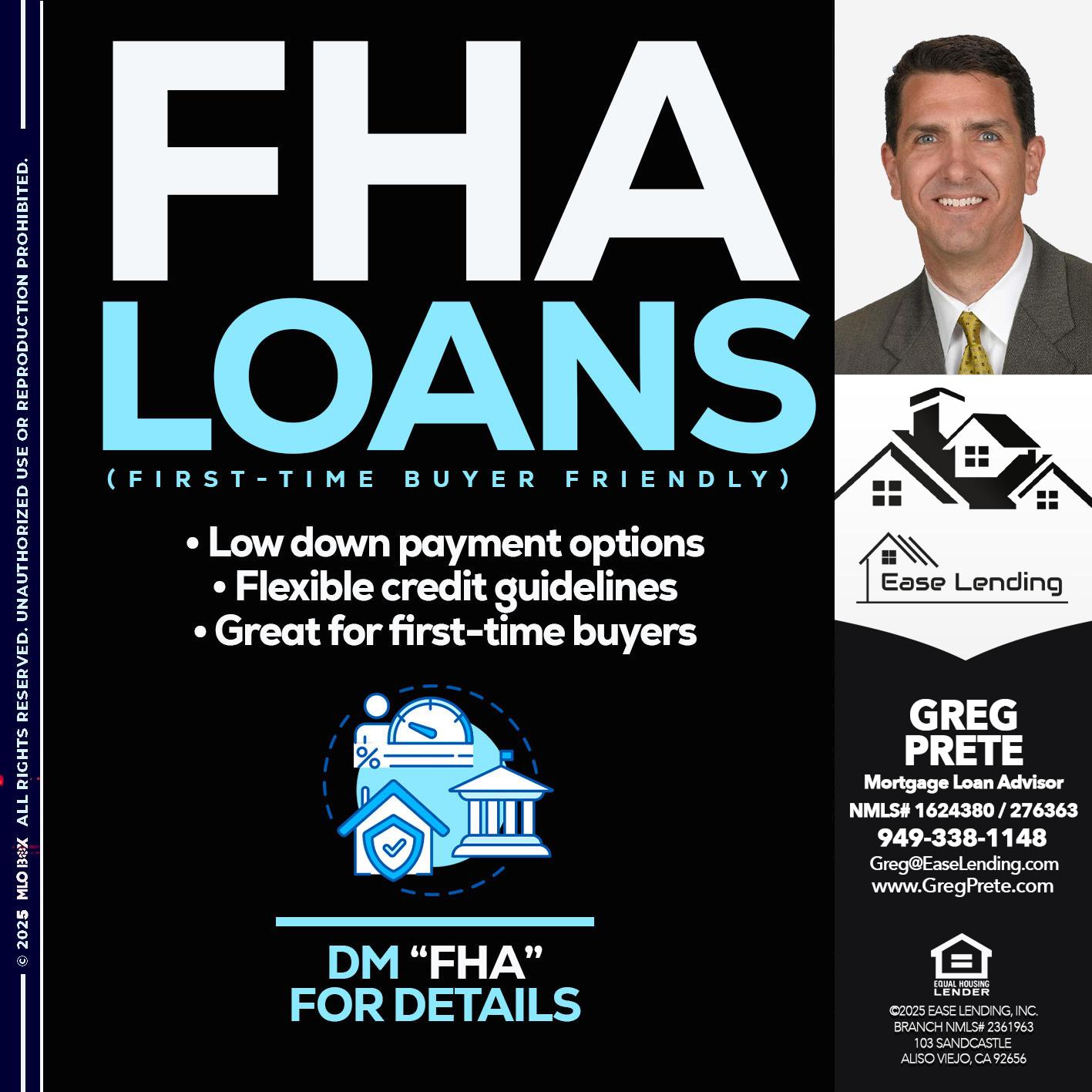 FHA LOANS - Greg Prete -Licensed Loan Advisor