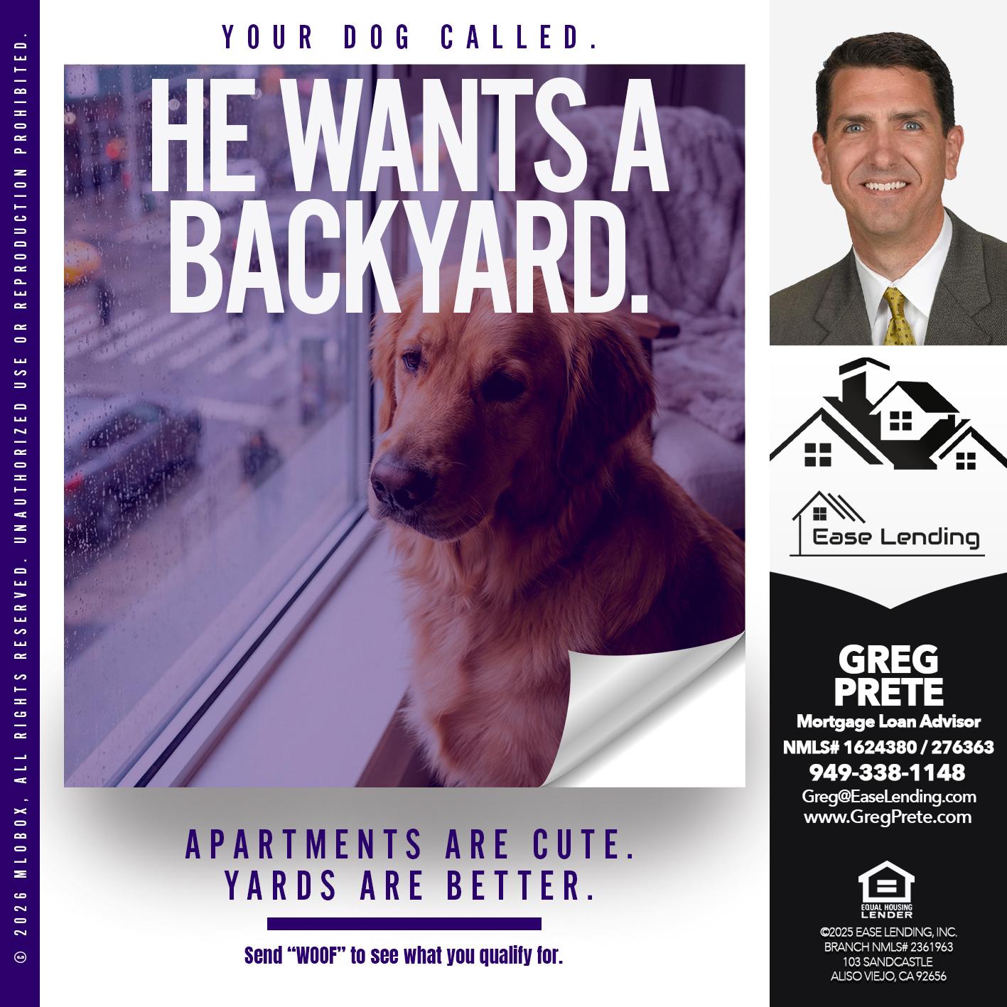 he wants a - Greg Prete -Licensed Loan Advisor