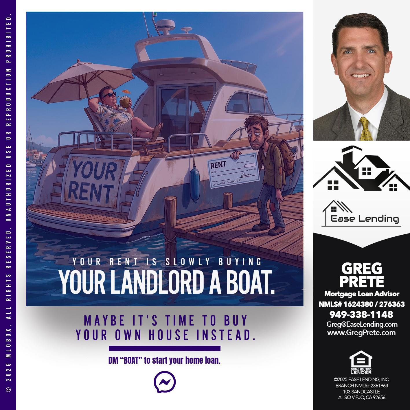 your rent is slowly - Greg Prete -Licensed Loan Advisor