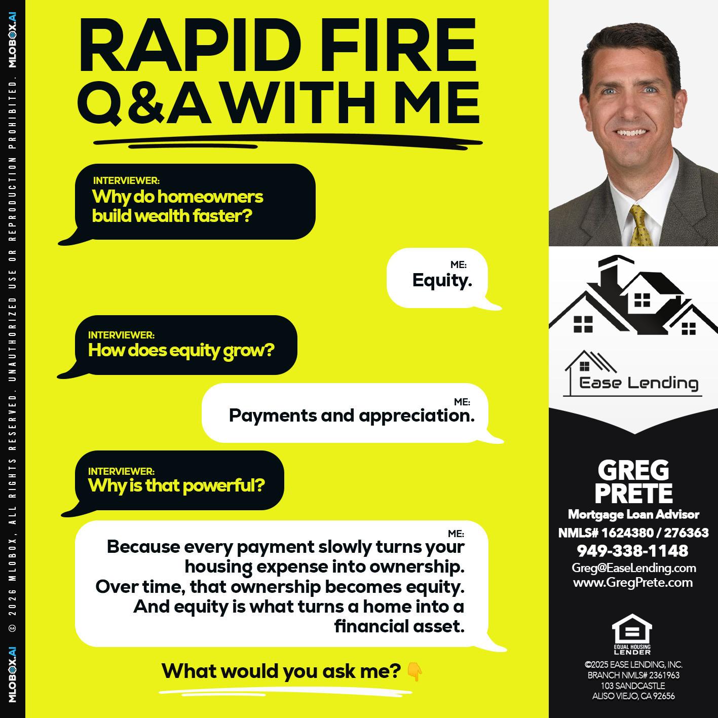 RAPID FIRE Q&A - Greg Prete -Licensed Loan Advisor